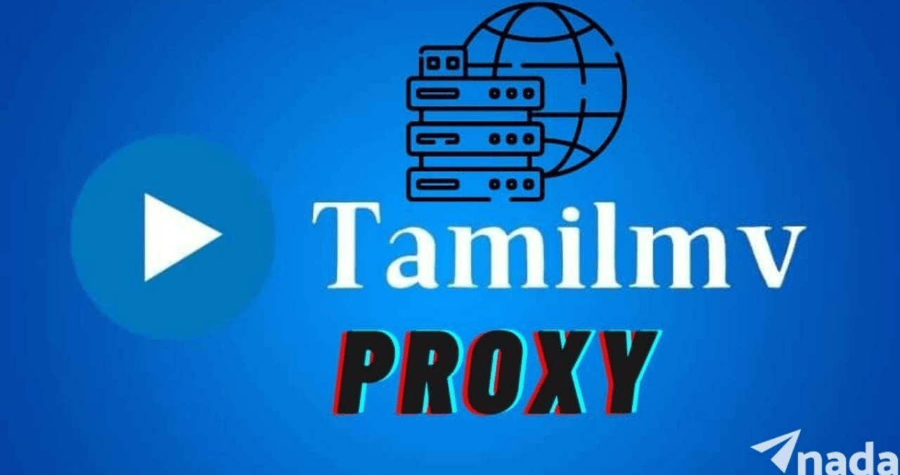 The Ultimate List of TamilMV Proxy Sites for Seamless Access